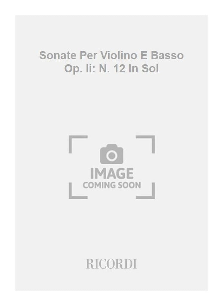 Sonate Per Violino E Basso Op. Ii: N. 12 In Sol